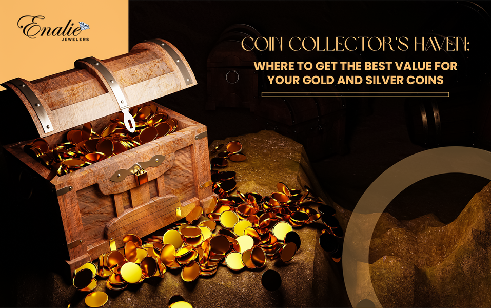 Coin Collector's Haven: Where to Get the Best Value for Your Gold and Silver Coins
