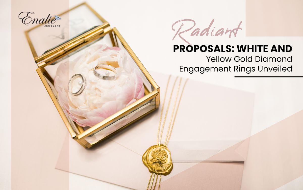 Radiant Proposals: White and Yellow Gold Diamond Engagement Rings ...