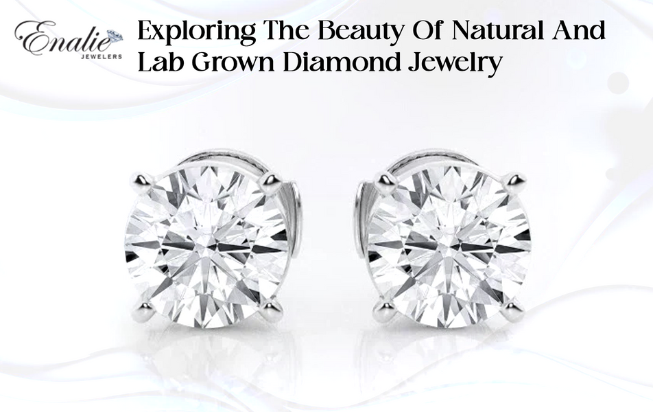 Exploring The Beauty Of Natural And Lab Grown Diamond Jewelry