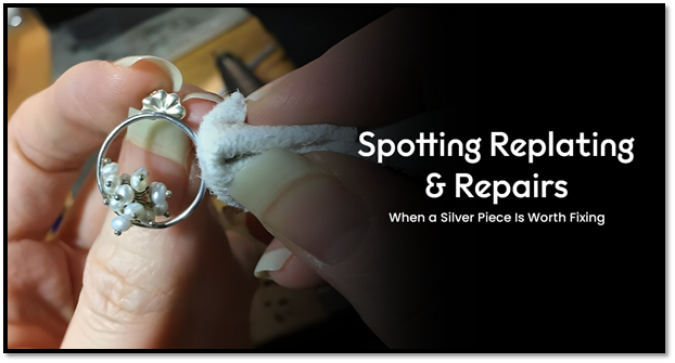 Spotting Replating and Repairs: When Silver Jewelry Is Worth Fixing ...